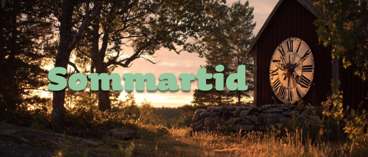 Sommartid – dags att ställa fram klockan