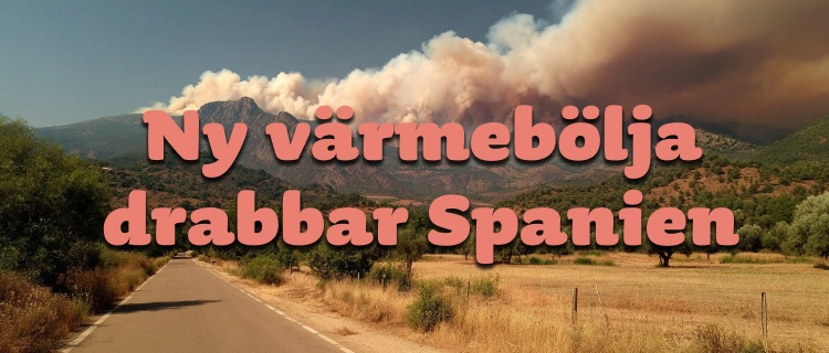 Extremvärme och storbrand i Spanien