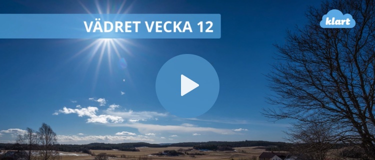 Veckans väder - ny vårvärme!