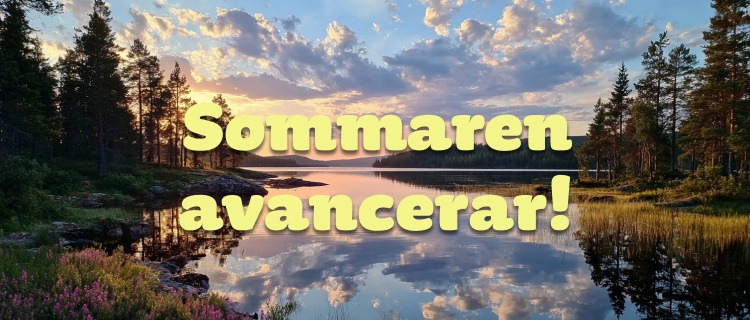 Sommaren avancerar – fler platser har fått sommar