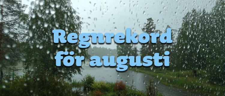 Nytt svenskt regnrekord för augusti